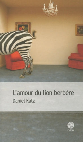 Livrenpoche : L'amour du lion berbère : Et autres récits - Daniel Katz - Livre