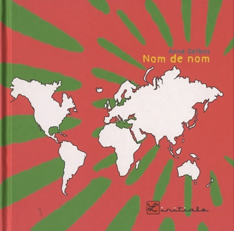 Livrenpoche : Nom de nom - Anne Delbos - Livre