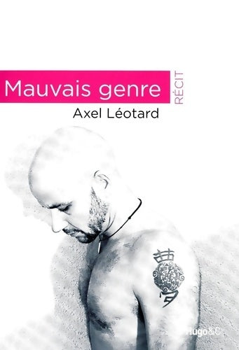 Livrenpoche : Mauvais genre - Axel Leotard - Livre