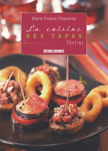 Livrenpoche : Cuisine Des Tapas - Chauvirey Marie-France - Livre