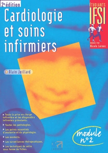 Livrenpoche : CARDIOLOGIE ET SOINS INFIRMIERS 2EME EDITION - Juillard - Livre