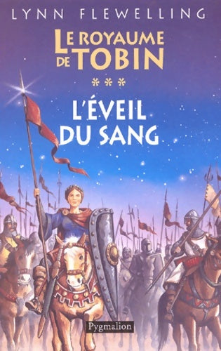 Livrenpoche : LE ROYAUME DE TOBIN T3 L'EVEIL DU SANG : LE ROYAUME DE TOBIN 3 - Lynn Flewelling - Livre