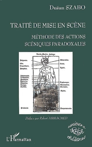 Livrenpoche : TRAITÉ DE MISE EN SCÈNE : Méthode des actions scéniques paradoxales - Du?an Szabo - Livre