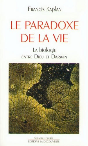 Livrenpoche : Le paradoxe de la vie - Francis Kaplan - Livre