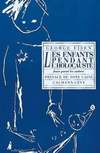 Livrenpoche : Les enfants pendant l'holocauste - Georges Eisen - Livre