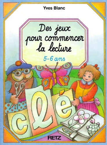 Livrenpoche : Des Jeux Pour Commencer La Lecture - Yves Blanc - Livre