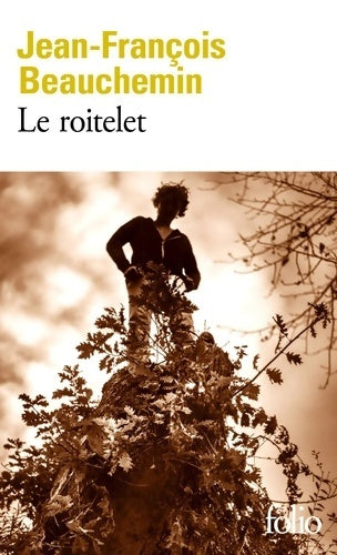 Livrenpoche : Le roitelet - Jean-François Beauchemin - Livre