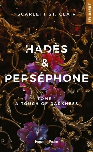 Livrenpoche : Hadès et Perséphone Tome I : A touch of darkness - Scarlett ST. Clair - Livre