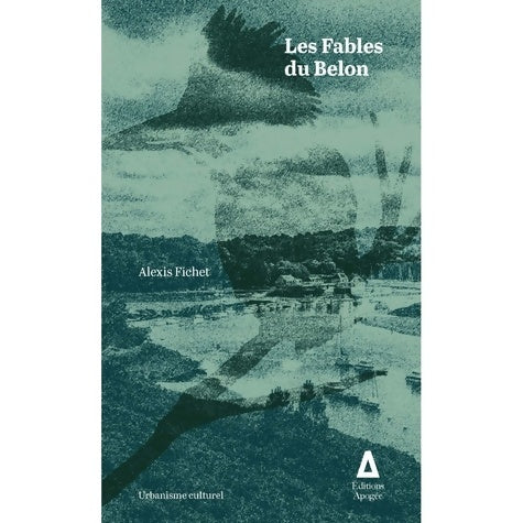 Livrenpoche : Les fables du Belon - Fichet Alexis - Livre