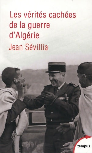 Livrenpoche : Les vérités cachées de la guerre d'Algérie - Jean Sévillia - Livre