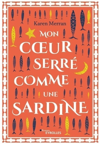 Livrenpoche : Mon coeur serré comme une sardine - Karen Merran - Livre