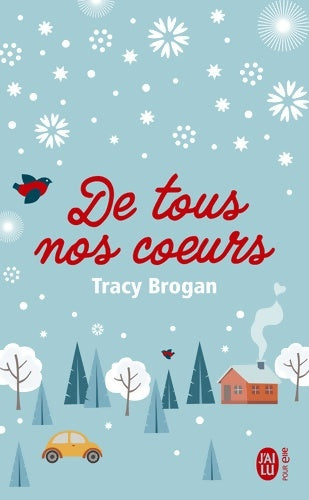 Livrenpoche : De tous nos coeurs - tracy Brogan - Livre