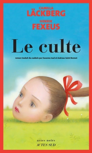 Livrenpoche : Le Culte - Camilla Läckberg - Livre