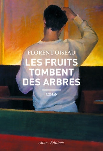 Livrenpoche : Les fruits tombent des arbres - Florent oiseau - Livre