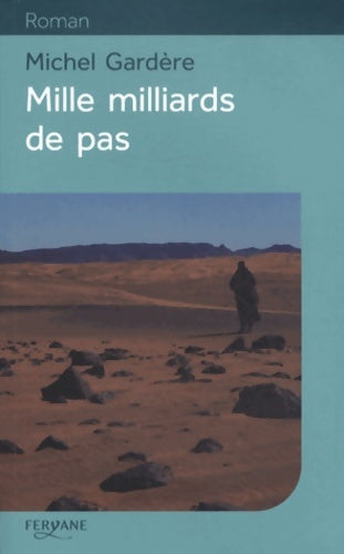 Livrenpoche : Mille milliards de pas - Michel Gardère - Livre