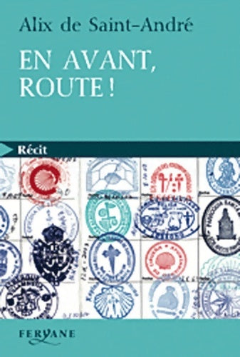 Livrenpoche : En avant route ! - Alix De Saint-André - Livre