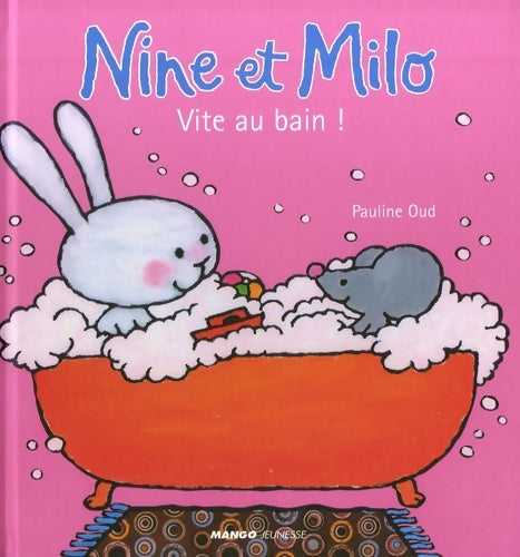 Livrenpoche : Vite au bain ! - Pauline Oud - Livre
