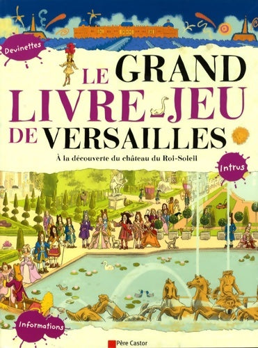 Livrenpoche : Le grand livre-jeu de Versailles - Cécile Marais - Livre