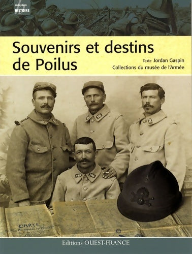 Livrenpoche : Souvenirs et destins de Poilus - Jordan Gaspin - Livre