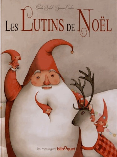 Livrenpoche : Les lutins de Noël - Emilie Soleil - Livre