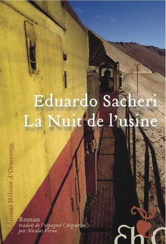 Livrenpoche : La nuit de l'usine - Eduardo Sacheri - Livre