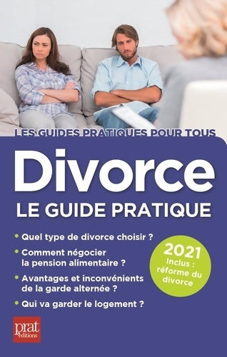 Livrenpoche : Divorce 2021 : Le guide pratique - Collectif - Livre