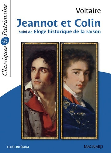 Livrenpoche : Jeannot et Colin suivi de Éloge historique de la raison - Classiques et Patrimoine - Voltaire - Livre