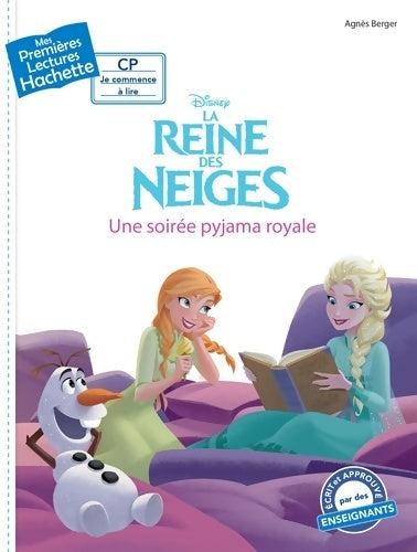 Livrenpoche : Premières lectures CP2 La Reine des neiges - Une soirée pyjama royale - Agnès Berger - Livre