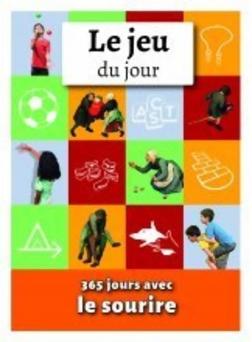 Livrenpoche : LE JEU DU JOUR. 365 JOURS AVEC LE SOURIRE - Michel Seyrat - Livre