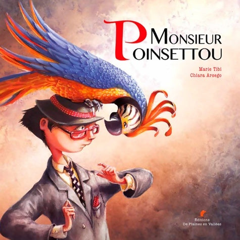 Livrenpoche : Monsieur Poinsettou - Marie Tibi - Livre