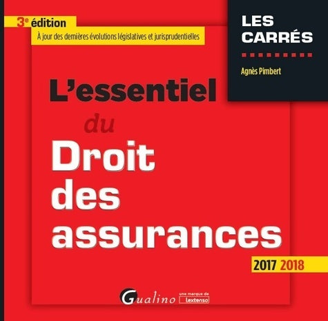 Livrenpoche : L'essentiel du droit des assurances - Agnès Pimbert - Livre