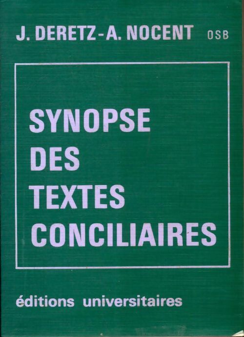 Livrenpoche : Synopse des textes conciliaires - A. J.; Nocent - Livre
