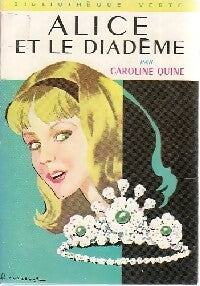 Livrenpoche : Alice et le diadème - Caroline Quine - Livre