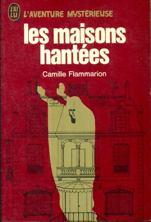 Livrenpoche : Les maisons hantées - Camille Flammarion - Livre