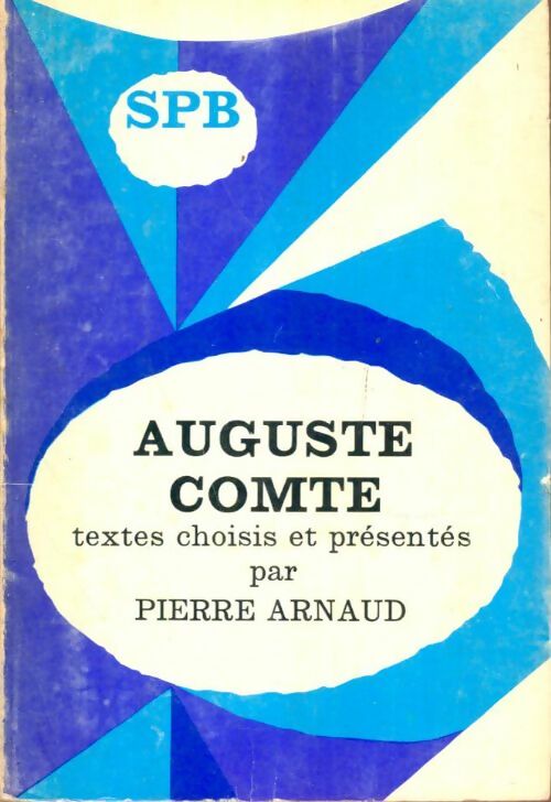 Livrenpoche : Auguste Comte - Pierre Arnaud - Livre
