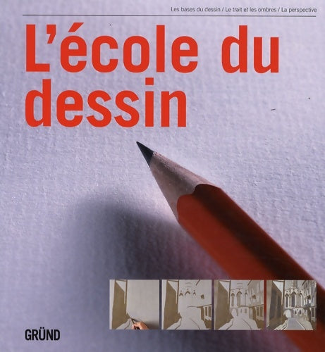 Livrenpoche : L'école DU DESSIN (COMPILATION - Collectif - Livre