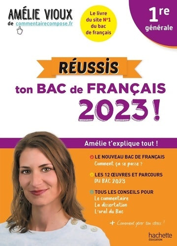 Livrenpoche : Réussis ton Bac de français 2023 avec Amélie Vioux 1re générale - Amélie Vioux - Livre