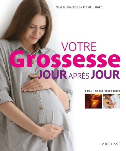 Livrenpoche : Votre grossesse jour après jour - Collectif - Livre