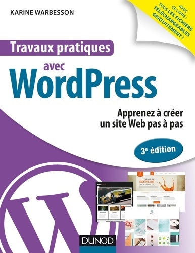 Livrenpoche : Travaux pratiques avec WordPress - Karine Warbesson - Livre
