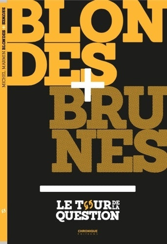 Livrenpoche : BLONDE/BRUNE - Michel Marmin - Livre