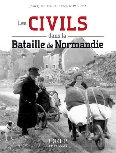 Livrenpoche : Les civils dans la Bataille de Normandie - Françoise Passera - Livre