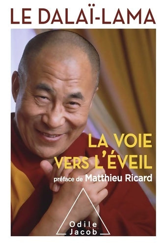 Livrenpoche : La Voie vers l'éveil : Préface de Matthieu Ricard - Dalaï-Lama - Livre