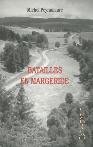 Livrenpoche : Batailles en Margeride - Michel Peyramaure - Livre