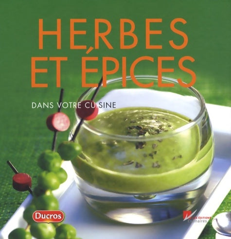 Livrenpoche : HERBES ET épices DANS VOTRE CUISINE - Collectif - Livre