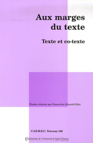 Livrenpoche : Aux marges du texte - Girard Gillet G. - Livre
