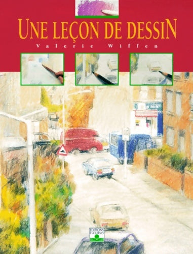 Livrenpoche : Une Leçon de dessin - Valérie Wiffen - Livre