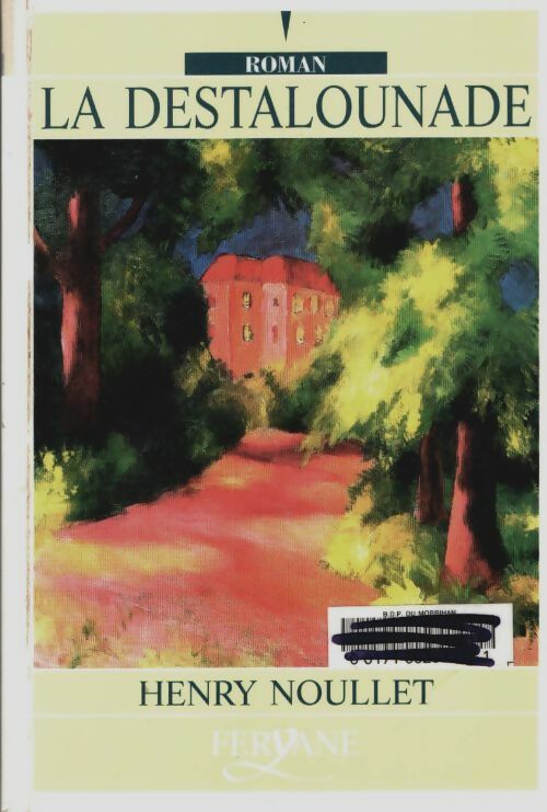 Livrenpoche : La destalounade - Henry Noullet - Livre