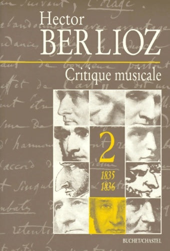 Livrenpoche : Critique musicale Tome II : 1835-1836 - Hector Berlioz - Livre