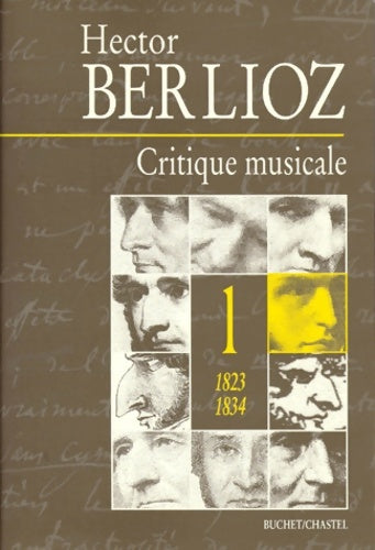Livrenpoche : Critique musicale Tome I : 1823-1834 - Hector Berlioz - Livre