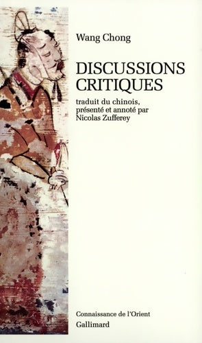 Livrenpoche : Discussions critiques - Wang Chong - Livre